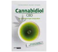 Cannabidiol (CBD) - Ein cannabishaltiges Conpendium von...